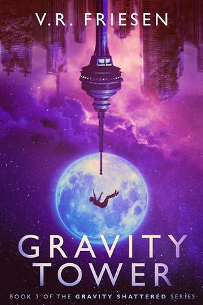Gravity Tower: Gravity Shattered