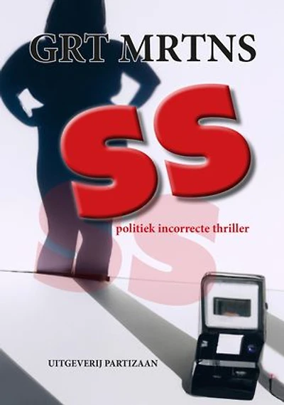 SS: politiek incorrecte thriller