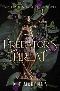 A Predator's Threat: The Belladonna Society, #5
