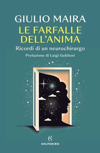 Le farfalle dell’anima: Memorie di un neurochirurgo
