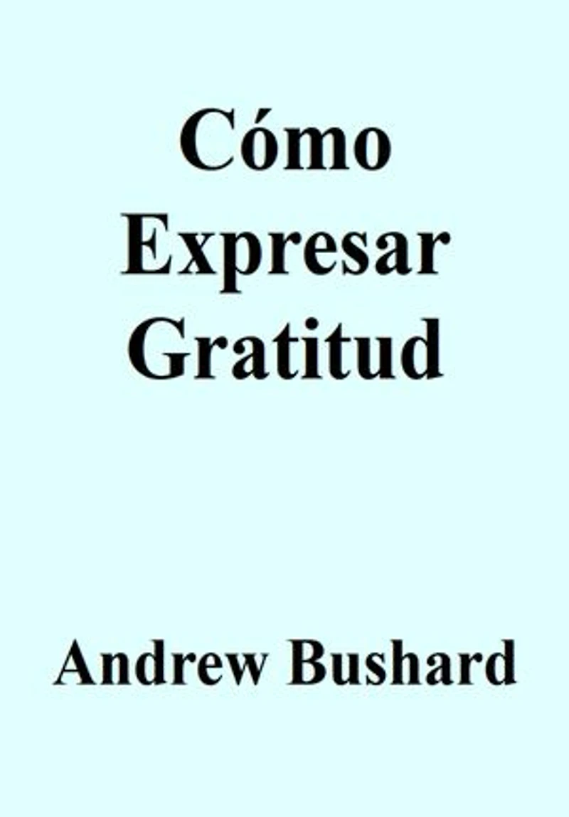 Cómo Expresar Gratitud