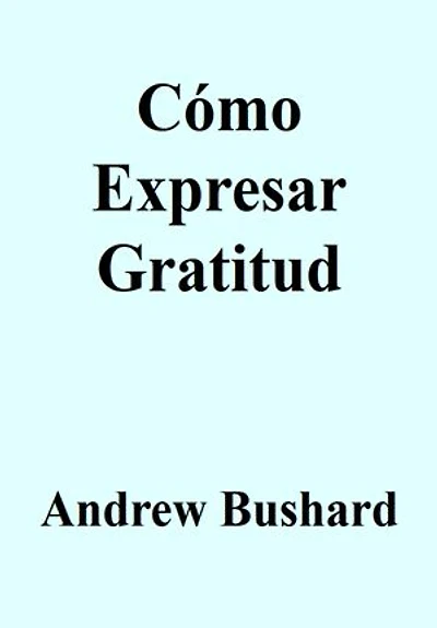 Cómo Expresar Gratitud