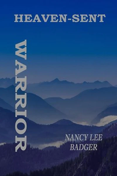 Heaven-Sent Warrior: Warriors in Bronze, #1