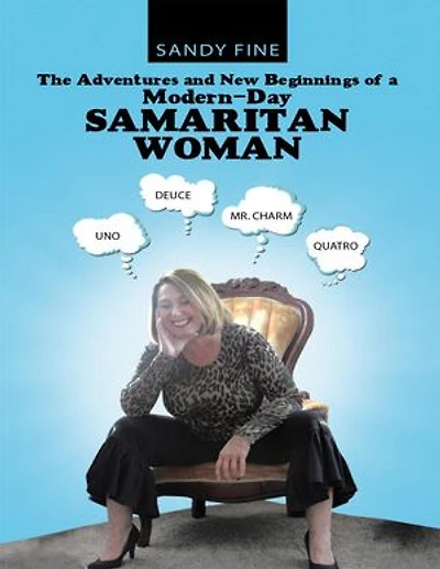 The Adventures and New Beginnings of a Modern-Day Samaritan Woman