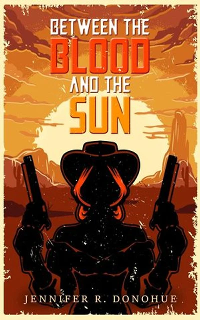 Between the Blood and the Sun
