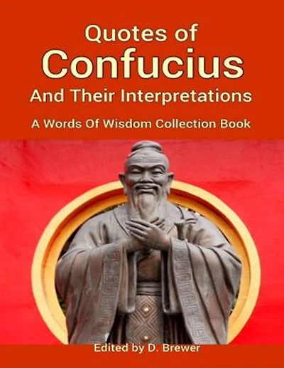 Quotes of Confucius and Their Interpretations
