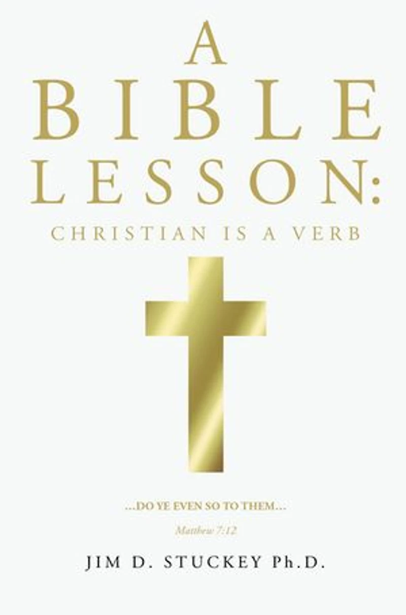 A Bible Lesson: Christian is a Verb