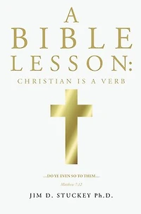 A Bible Lesson: Christian is a Verb