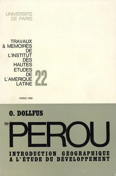 Le Pérou : introduction géographique à l’étude du développement