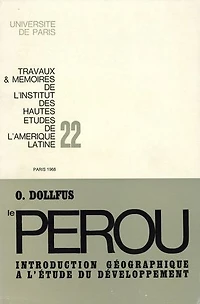 Le Pérou : introduction géographique à l’étude du développement