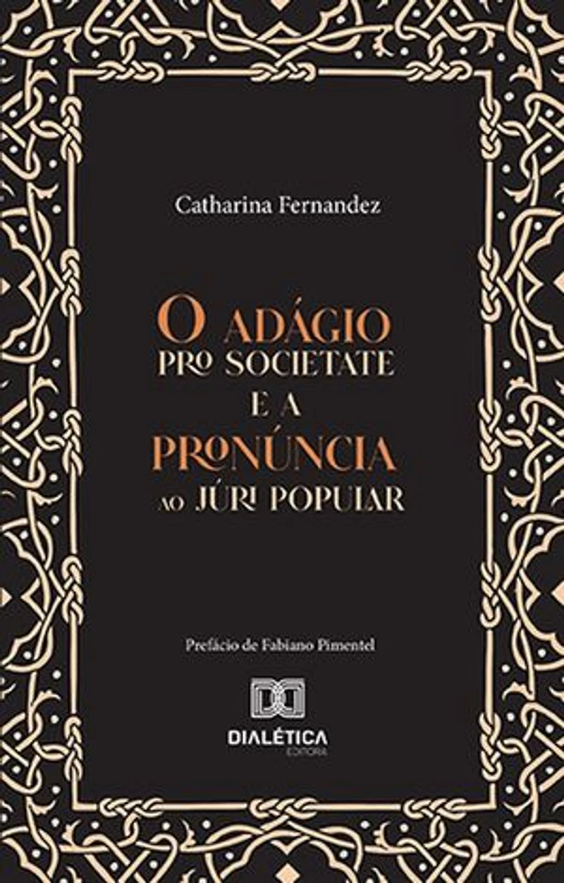 O adágio pro societate e a pronúncia ao Júri Popular