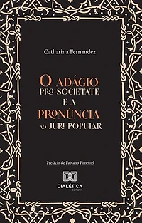 O adágio pro societate e a pronúncia ao Júri Popular