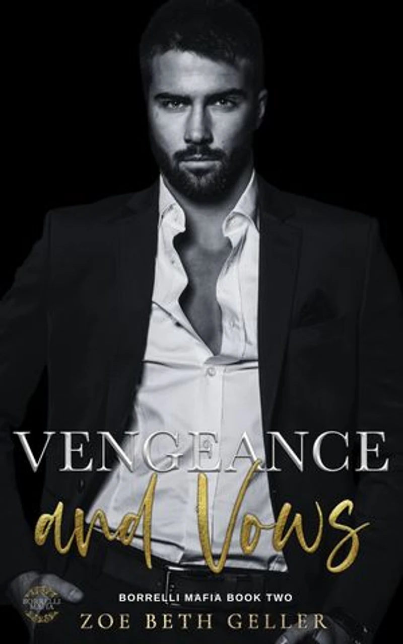Vengeance and Vows: A Mafia Romance