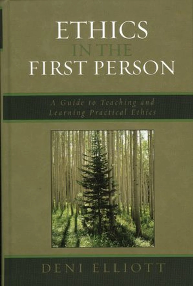 Ethics the First Person: A Guide to Teaching and Learning Practical