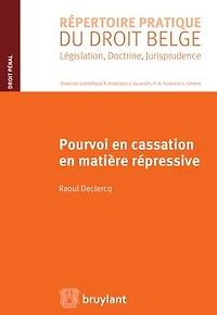 Pourvoi en cassation matière répressive