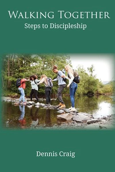 Walking Together: Steps to Discipleship