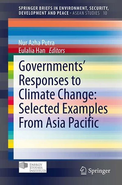 Governments' Responses To Climate Change: Selected Examples From Asia Pacific