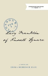 Lady Franklin Of Russell Square