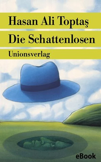 Die Schattenlosen: Roman. Türkische Bibliothek