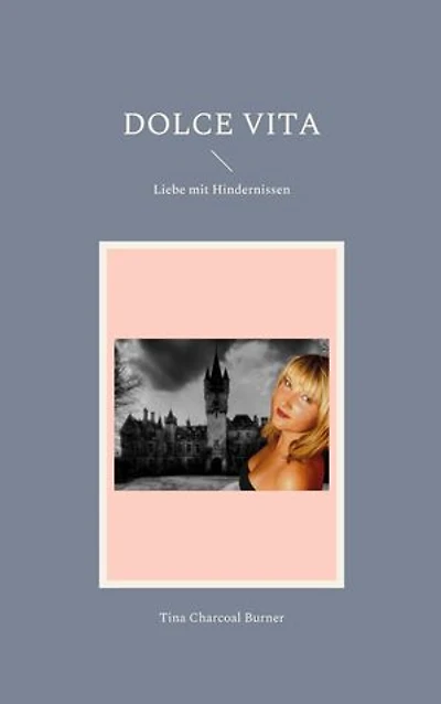 Dolce Vita: Liebe mit Hindernissen