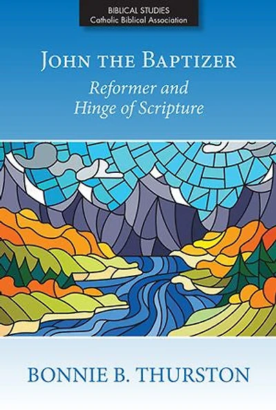 John the Baptizer: Reformer and Hinge of Scripture