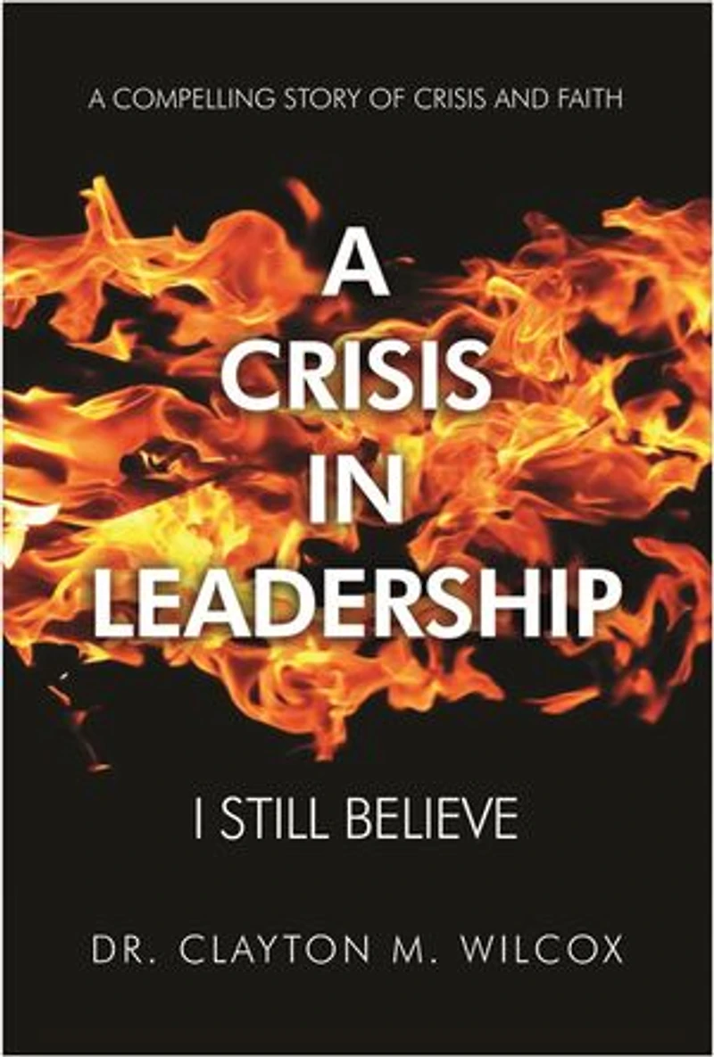 A Crisis Leadership: I Still Believe