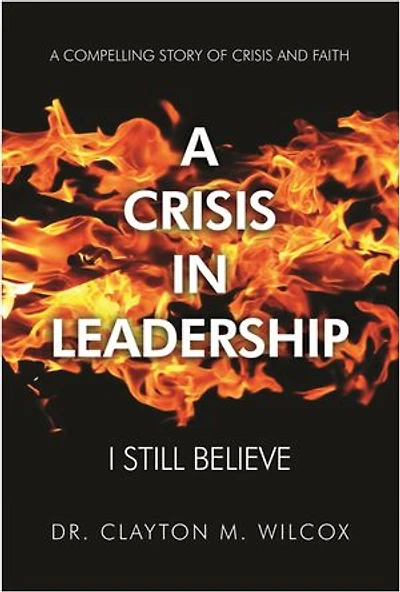 A Crisis Leadership: I Still Believe