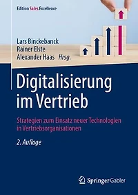 Digitalisierung Im Vertrieb: Strategien Zum Einsatz Neuer Technologien Vertriebsorganisationen