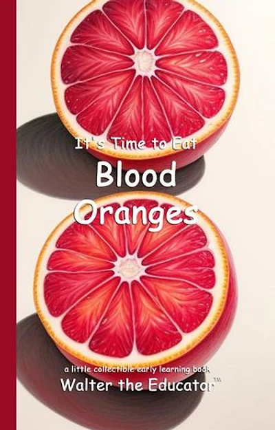 It's Time to Eat Blood Oranges