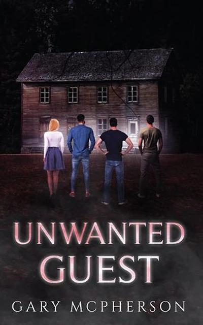 Unwanted Guest: Unwanted, #1