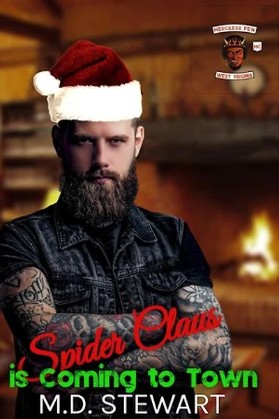 Spider Clause is Coming to Town: Merciless Few MC WV Chapter, #2.5