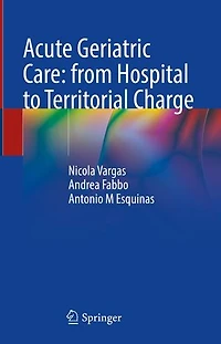 Acute Geriatric Care: from Hospital to Territorial Charge