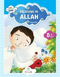 Akif Learns About Iman - Believing in Allah