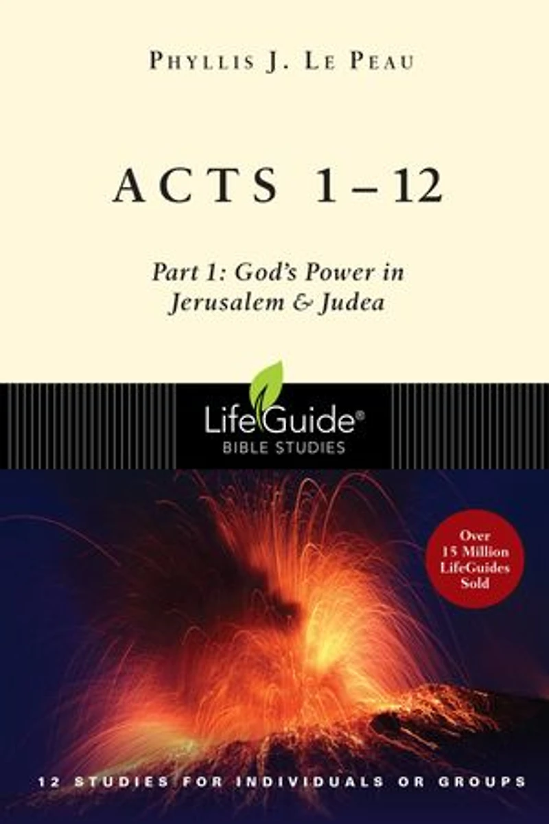 Acts 1–12: Part 1: God's Power Jerusalem and Judea