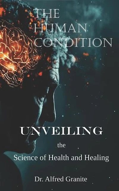 Unveiling The Science of Health and Healing