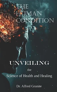 Unveiling The Science of Health and Healing
