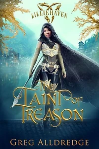 The Taint of Treason: Morgan's Tale Book One