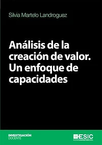 Análisis de la creación de valor. Un enfoque de capacidades