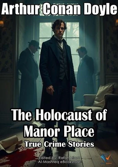 The Holocaust of Manor Place: True Crime Stories