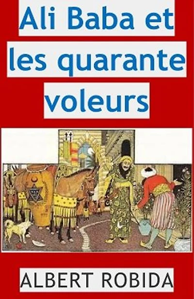 Ali Baba et les quarante voleurs