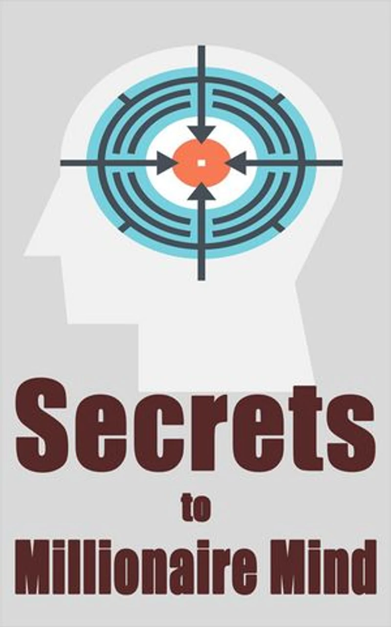 Secrets to Millionaire Mind