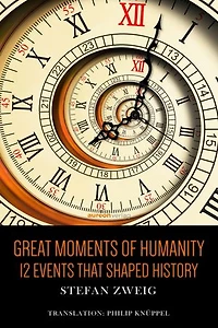 Great Moments of Humanity: 12 Events that shaped history