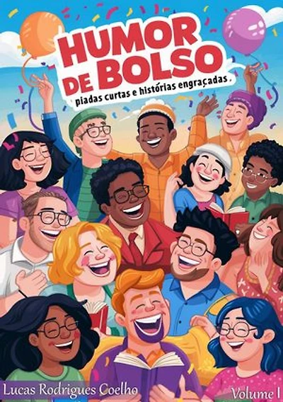 Humor de Bolso Piadas Curtas e Histórias Engraçadas - Volume I