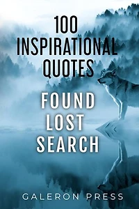 100 INSPIRATIONAL QUOTES: FOUND LOST SEARCH