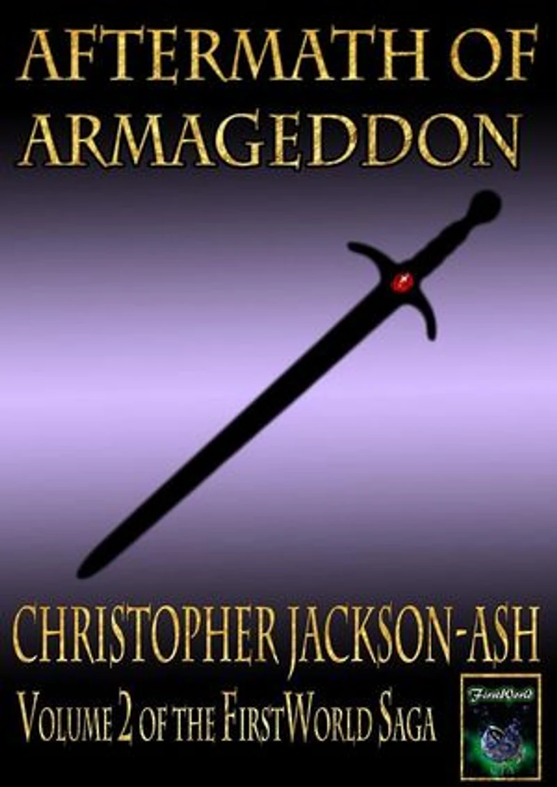 Aftermath of Armageddon: FirstWorld Saga, #2