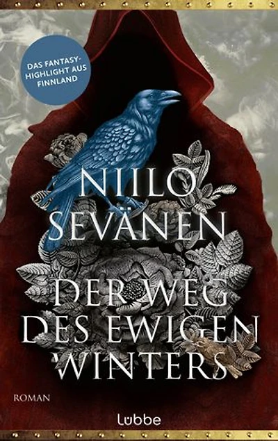 Der Weg des ewigen Winters: Roman. Epische Fantasy vom Sänger von INSOMNIUM