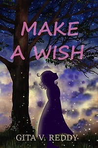 Make a Wish: Short Chapter Books for Ages 8-12