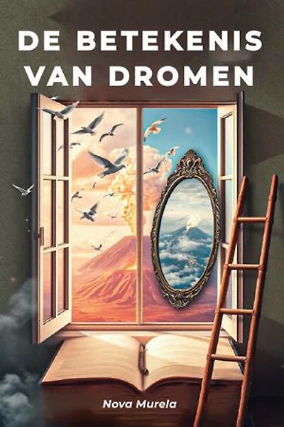 De Betekenis van Dromen: Gids voor Droominterpretatie - Leer Droomsymboliek Begrijpen