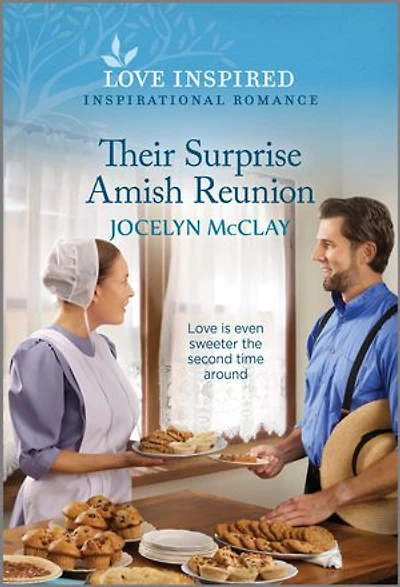 Their Surprise Amish Reunion: An Uplifting Inspirational Romance