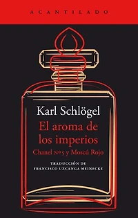 El aroma de los imperios: Chanel Nº 5 y Moscú Rojo